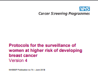 Protocols for the surveillance of women at higher risk of developing breast cancer: Version 4risk of developing breast cancer